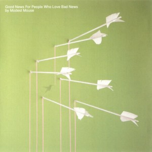 ModestMouse-GoodNewsForPeopleWhoLov[1]