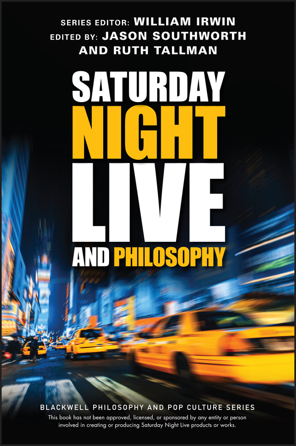 Saturday Night Live and Philosophy